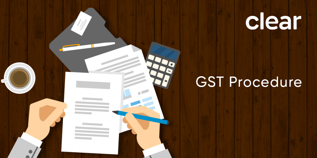 GST procedure